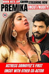 Premika (2025) UNRATED Hindi HotX Short Film Full Movie